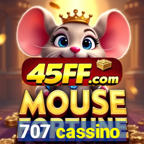707 cassino